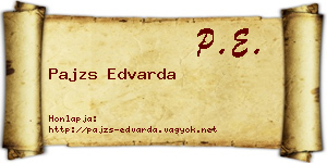 Pajzs Edvarda névjegykártya